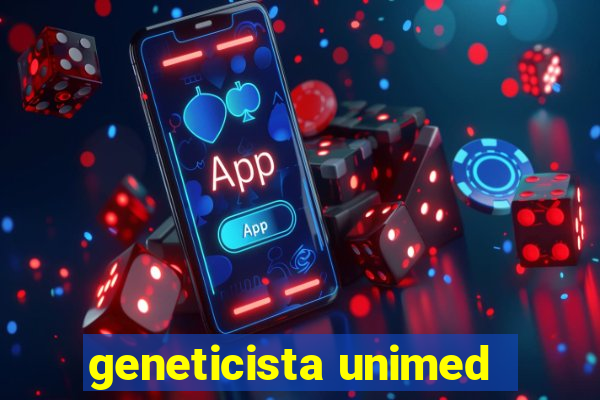 geneticista unimed